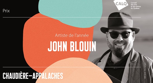 Un artiste de chez nous à l’honneur : John Blouin, cinéaste